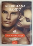 PREFA - TE CA MA IUBESTI de GEORGIANA SANDU , VOLUMUL I , 2017 , * COPERTA PREZINTA URME DE UZURA