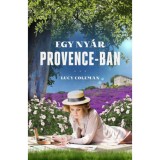 Egy ny&aacute;r Provence-ban - Lucy Coleman