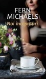 Noi inceputuri/Fern Michael