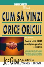 Cum sa vinzi orice oricui - Joe Girard - Business Tech
