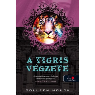 A tigris v&amp;eacute;gzete - Colleen Houck foto