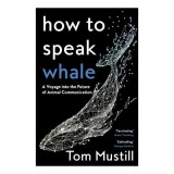 How To Speak Whale