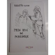 PRIN OCHI DE PERSONAJE - AUGUSTIN FLORIAN