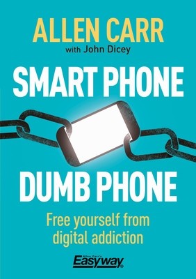 Smart Phone Dumb Phone: Free Yourself from Digital Addiction foto