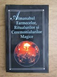 RAR,Almanahul farmecelor,ritualurilor si ceremonialurilor magice,CARTE DE VRAJI, 1997