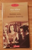 Sambata seara, duminica dumineata de Alan Sillitoe Polirom