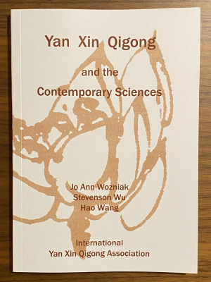 Yan Xin QiGong and the Contemporary Sciences - J.A. Wozniak, S. Wu, H. Wang foto