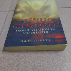 A brief history of the end of the world / Simon Pearson