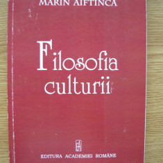 MARIN AIFTINCA - FILOSOFIA CULTURII - 2008
