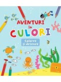 Aventuri in culori. Colorez si desenez/***