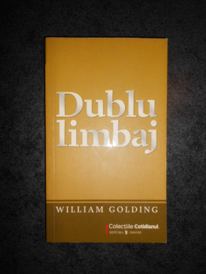 WILLIAM GOLDING - DUBLU LIMBAJ foto