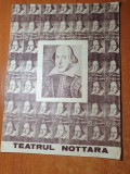 Revista program teatrul nottara stagiunea 1985-1986 - w. shakespeare