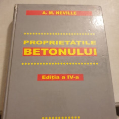 A. M. Neville - Proprietatile Betonului
