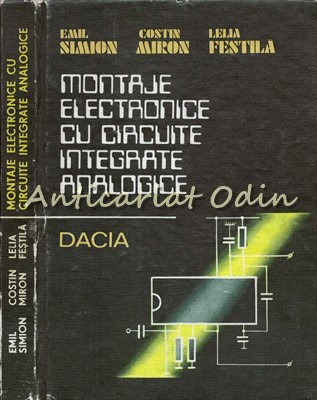 Montaje Electronice Cu Circuite Integrate Analogice - Emil Simion