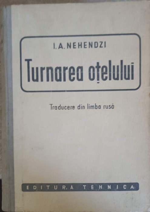 TURNAREA OTELULUI-I.A. NEHENDZI-245753