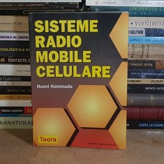 HUSNI HAMMUDA - SISTEME RADIO MOBILE CELULARE , TEORA , 1999 *
