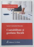 CONTABILITATE SI GESTIUNE FISCALA de SORIN - CONSTANTIN DEACONU , 2021 * PREZINTA SUBLINIERI CU EVIDENTIATORUL