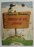 DINCOLO DE RAU , CAMPIA de MARIANA PANDARU , ilustratii de EMIL FLORIN GRAMA , 1988