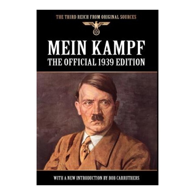 Mein Kampf: The Official 1939 Edition