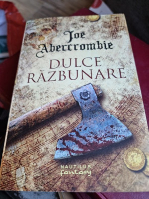 Dulce razbunare - Joe Abercrombie foto