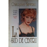 LA SUD DE CENTRU-CHRISTOPHER NEWMAN-221748