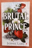 Brutal Prince. Editura Librex Publishing, 2024 - Sophie Lark