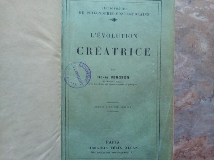 L 'EVOLUTION CREATRICE par HENRI BERGSON , 1928