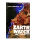 Charles Sheffield - Earth Watch - A survey of the World from Space -
