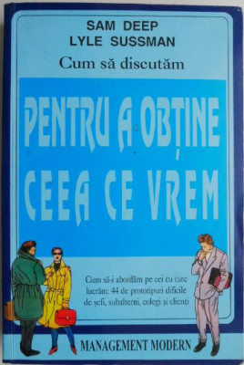 Cum sa discutam pentru a obtine ceea ce vrem &amp;ndash; Sam Deep, Lyle Sussman (cateva sublinieri) foto