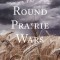 The Round Prairie Wars