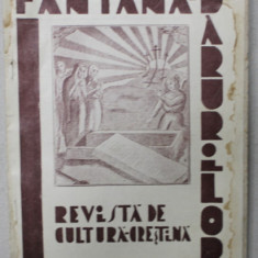 FANTANA DARURILOR , REVISTA DE CULTURA CRESTINA , Nr.3- 4 , 1933, PREZINTA HALOURI DE APA