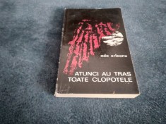 ADA ORLEANU - ATUNCI AU TRAS CLOPOTELE