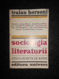 Traian Herseni - Sociologia literaturii