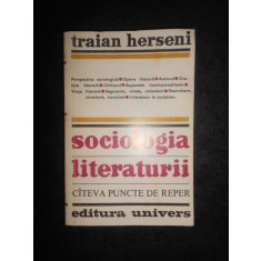 Traian Herseni - Sociologia literaturii