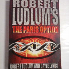 THE PARIS OPTION - ROBERT LUDLUM'S AND GAYLE LYNDS