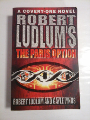 THE PARIS OPTION - ROBERT LUDLUM&amp;#039;S AND GAYLE LYNDS foto