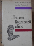 ISTORIA LITERATURII ELINE-MARIA MARINESCU-HIMU, ADELINA PIATKOWSKI