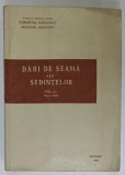 REPUBLICA POPULARA ROMANA , COMITETUL GEOLOGIC , INSTITUTUL GEOLOGIC , DARI DE SEAMA ALE SEDINTELOR , VOL. IV , 1963 -1964 , APARUTA 1965