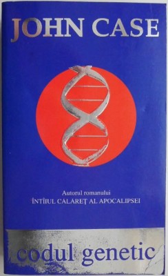 Codul genetic &amp;ndash; John Case foto