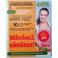 POFTA DE SANATATE - MANANCA SANATOS! de LUANA SCHIDU , 2017