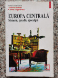 Europa Centrala Memorie, Paradis, Apocalipsa - Adriana Babeti Cornel Ungureanu ,554503, Polirom