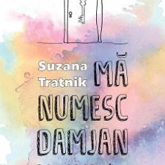 Ma numesc Damjan - Suzana Tratnik