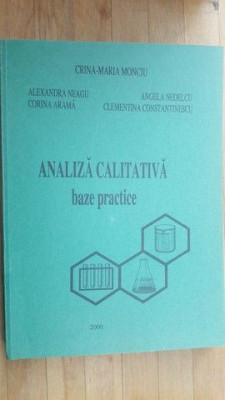 Analiza calitativa. Baze practice- Al.Neagu, C.Arama foto