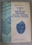 SOURCES ET TEMOIGNAGES ETRANGERS SUR LES ANCETRES DU PEUPLE ROUMAIN par MIRCEA MUSAT , 1980