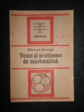 Mircea Ganga - Teme si probleme de matematica (1991)