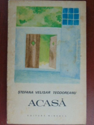Acasa-Stefana Velisar Teodoreanu foto