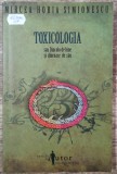 Toxicologia sau Dincolo de bine si dincoace de rau - Mircea Horia Simionescu, Humanitas