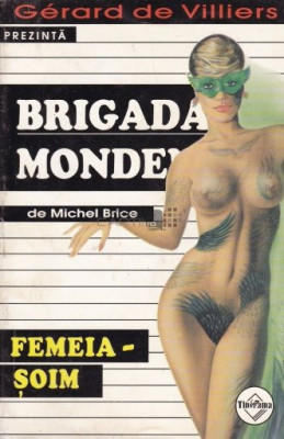 Michel Brice - Femeia-șoim ( BRIGADA MONDENĂ # 31 ) foto