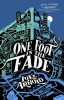 One Foot in the Fade