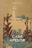 Casa apelor - Maria Vlad